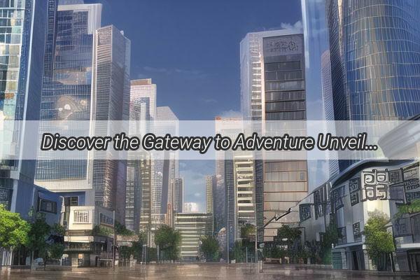 Discover the Gateway to Adventure Unveiling the Location of Guangzhou South Railway Stations Exciting G Exit